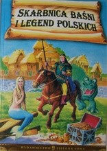 Skarbnica baśni i legend polskich