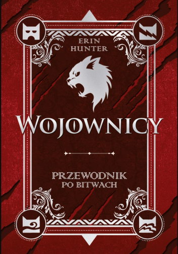 Wojownicy. Przewodnik po bitwach