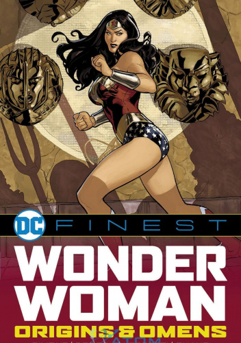 Wonder Woman - Origins & Omens