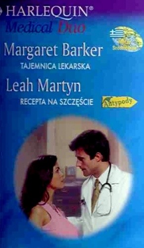 Tajemnica lekarska. Recepta na szczęście