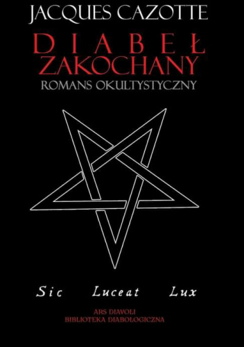 Diabeł zakochany. Romans okultystyczny
