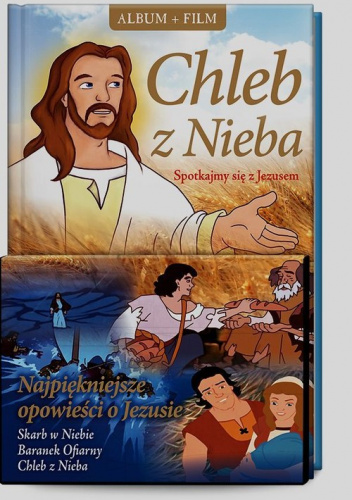 Chleb z nieba. Spotkajmy się z Jezusem + DVD