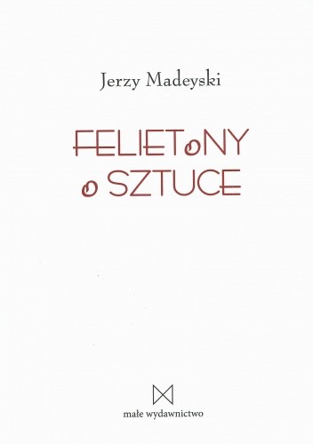Felietony o sztuce