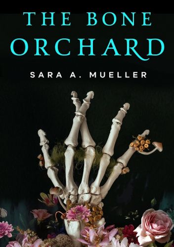 The Bone Orchard
