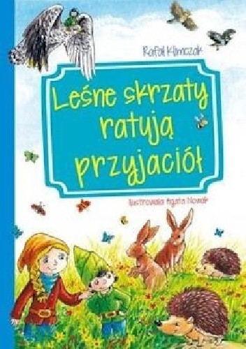 Leśne skrzaty ratują przyjaciół