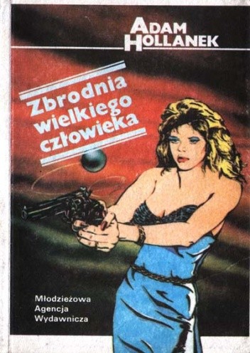 Zbrodnia wielkiego człowieka