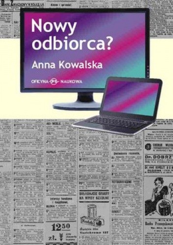 Nowy odbiorca? Przemiany obrazu odbiorcy w wybranych koncepcjach współczesnej kultury