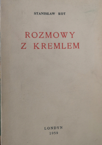 Rozmowy z Kremlem