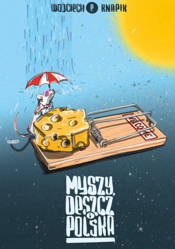 Myszy, deszcz i Polska