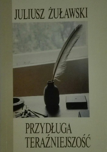 Przydługa teraźniejszość