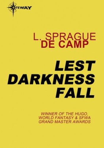 Lest Darkness Fall