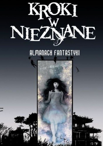 Kroki w nieznane. Almanach fantastyki 2008