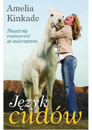 Język cudów - Naucz się rozmawiać ze zwierzętami