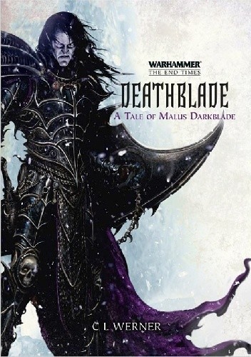 Deathblade: A Tale of Malus Darkblade