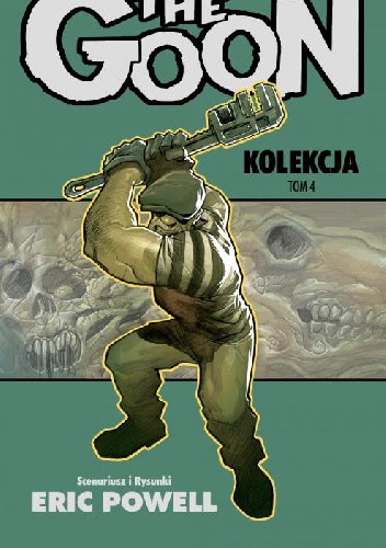 The Goon. Kolekcja tom 4