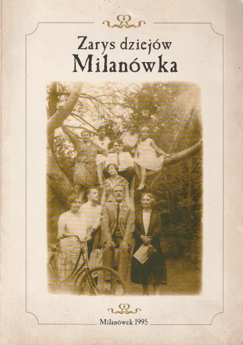 Zarys dziejów Milanówka