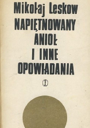 Napiętnowany anioł i inne opowiadania