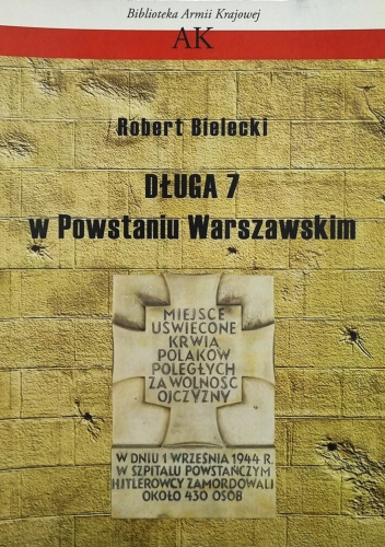 Długa 7 w Powstaniu Warszawskim