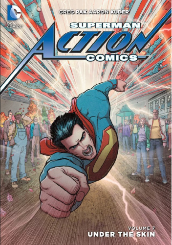 Superman - Action Comics: Under the Skin