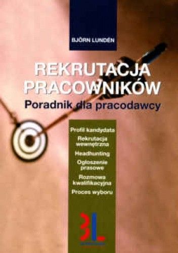 Rekrutacja pracowników. Poradnik dla pracodawcy