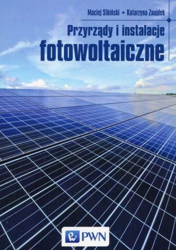 Przyrządy i instalacje fotowoltaiczne