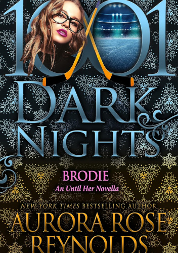 Brodie: An Until Her Novella