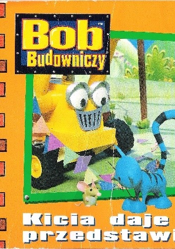 Bob Budowniczy. Kicia daje przedstawienie