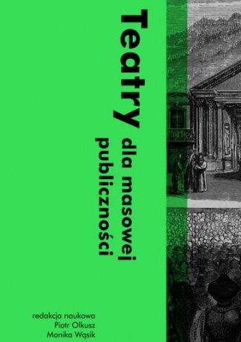 Teatry dla masowej publiczności