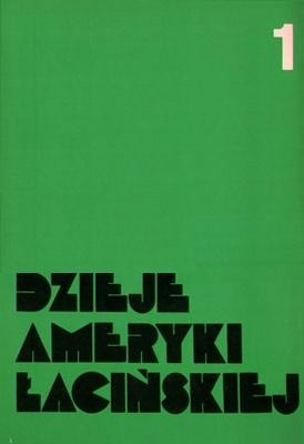 Dzieje Ameryki Łacińskiej od schyłku epoki kolonialnej do czasów współczesnych, t. I: 1750 - 1870/1880