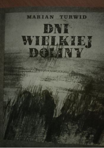 Dni wielkiej doliny