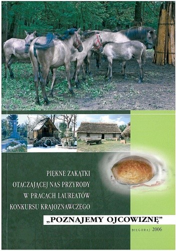 Piękne zakątki otaczającej nas przyrody w pracach laureatów konkursu krajoznawczego "Poznajemy ojcowiznę"
