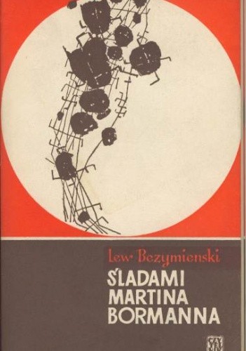 Śladami Martina Bormanna