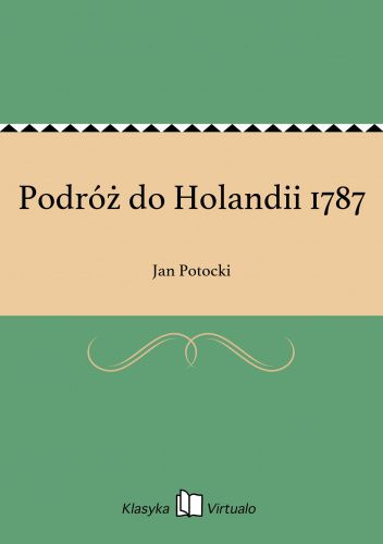 Podróż do Holandii 1787