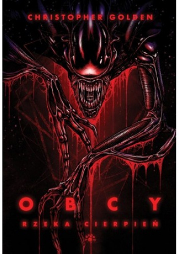 Obcy: Rzeka cierpień