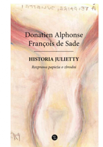 Historia Julietty. Rozprawa papieża o zbrodni