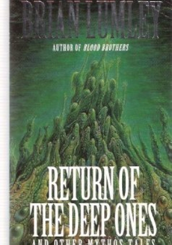 Return of the Deep Ones and Other Mythos Tales