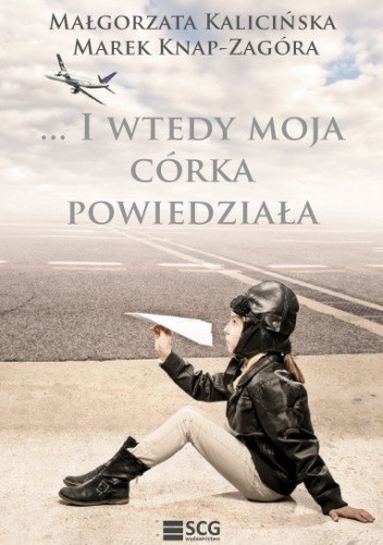 ... i wtedy moja córka powiedziała