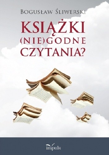 Książki (nie)godne czytania?