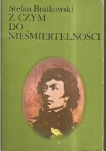 Z czym do nieśmiertelności