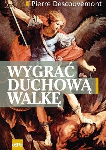Wygrać duchową walkę