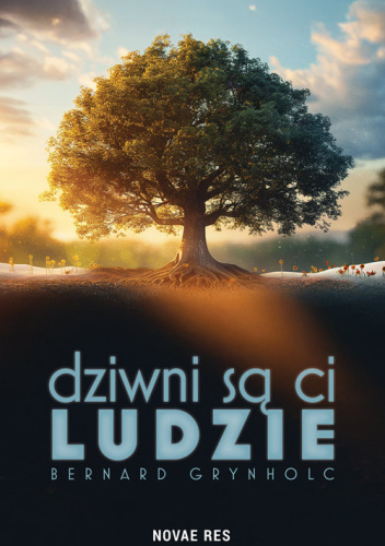Dziwni są ci ludzie