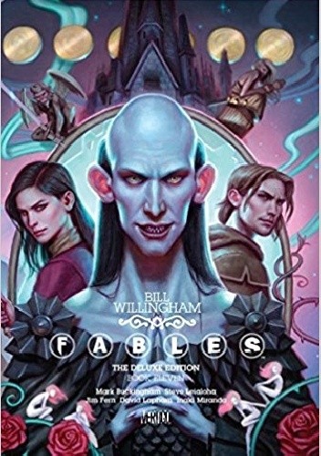 Fables: The Deluxe Edition Book Eleven