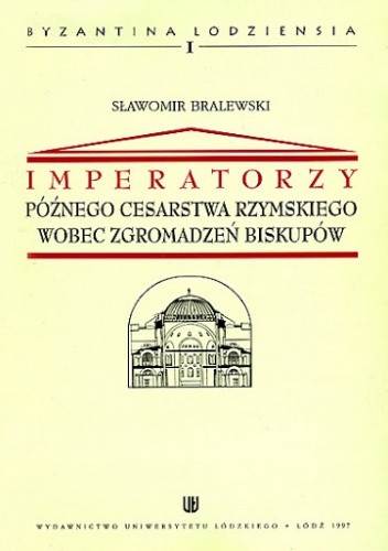 Imperatorzy późnego cesarstwa rzymskiego wobec zgromadzeń biskupów