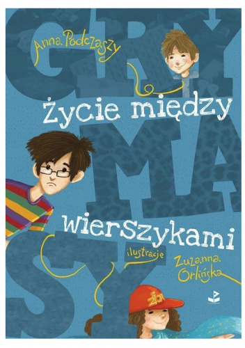 Grymasy. Życie między wierszykami