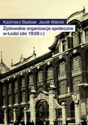 Żydowskie organizacje społeczne w Łodzi (do 1939 r.)