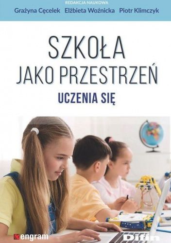 Szkoła jako przestrzeń uczenia się