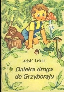 Daleka droga do Grzyboraju