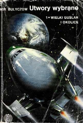 Utwory wybrane 1: Wielki Guslar i okolice