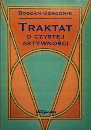Traktat o czystej aktywności