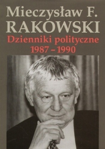 Dzienniki polityczne 1987-1990. Tom 10